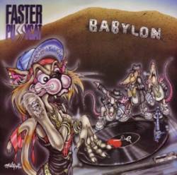 Faster Pussycat : Babylon